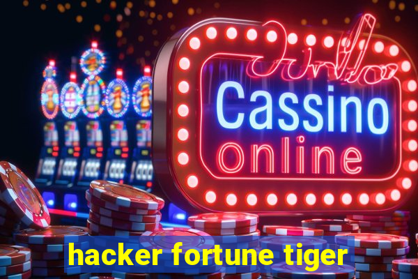 hacker fortune tiger